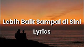 Download lagu Playlist Lagu Galau Terbaru 2026 | Lebih Baik Sampai Di Sini, Daripada Terus di Sakiti mp3