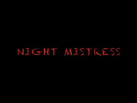 Night Mistress Official Trailer
