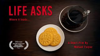 Life Asks (2026) | An Award-Winning Short Film