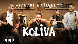 Koliva - Atabarı & Cilveloy (Karadeniz Akusti