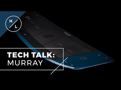 2021 Hyperlite Wakeboard - MURRAY Tech Talk
