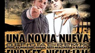 Findy Ft Nicky Jam - Una Novia Nueva (Official Remix)