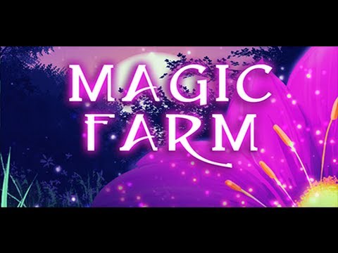 Magic Farm Getting Started Guide