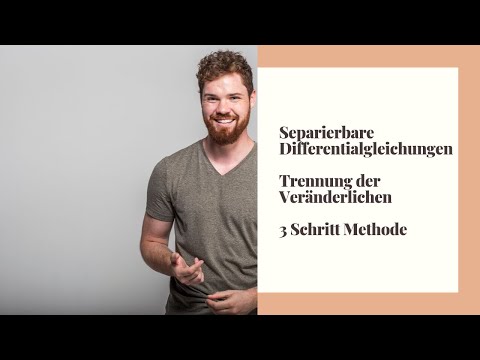 Separierbare Differentialgleichungen | Trennung der Veränderlichen (3-Schritte-Methode)