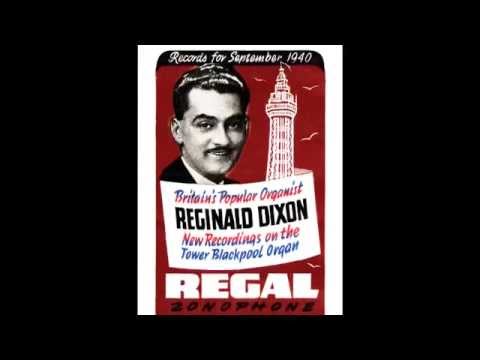 Broadway Melody - Reginald Dixon at the Theatre Organ