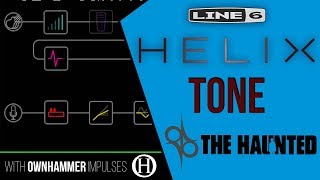 Line 6 Helix Tone Ola Englund | The Haunted Preachers of Death using Ownhammer Impulses