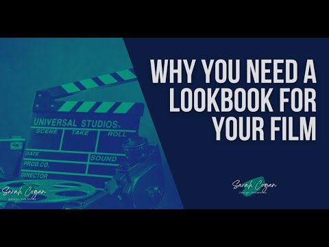 Why You Need a Lookbook for Your Film