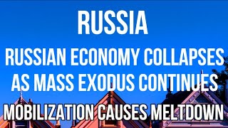 RUSSIA Economy COLLAPSES as MASS EXODUS Continues & MILLIONS Decide to Flee Mobilization in Russia