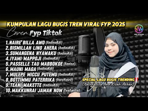 🔰KUMPULAN LAGU BUGIS VIRAL FYP TIKTOK 2025 [NaireBillaAwo X BismillahLinoAhera] Padana Bungae ~
