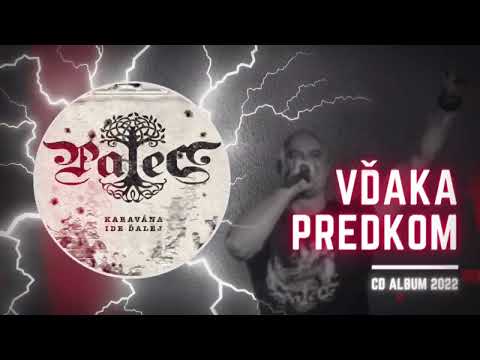 PALEC - Vďaka predkom