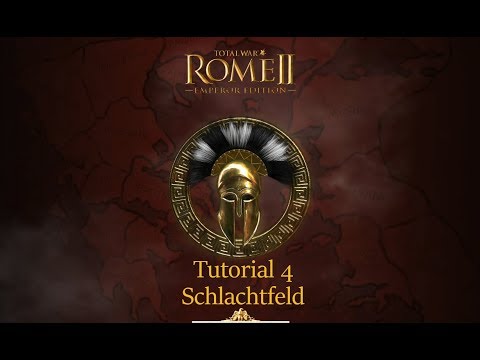 Rome Total War II Tutorial #4 - Das Schlachtfeld