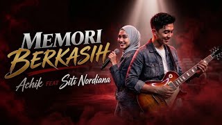 Download lagu MEMORI BERKASIH - Achik Feat Siti Nordiana | Cover Duet Melayu Romantis Bikin Baper  mp3