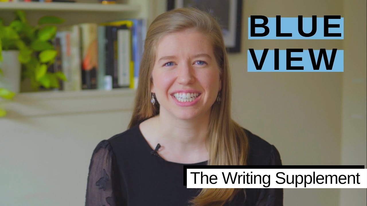 The Writing Supplement | Blue View | Columbia Undergraduate Admissions