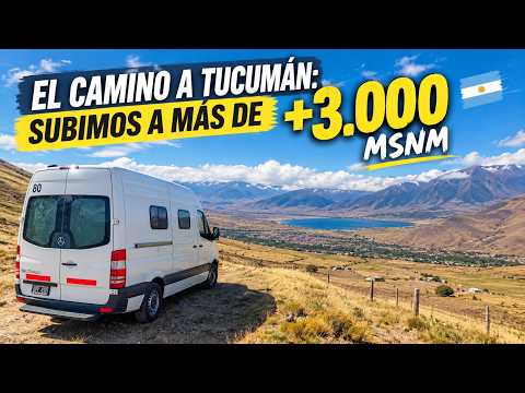 EL CAMINO A TUCUMÁN: SUBIMOS A MÁS DE 3.000 METROS 🇦🇷