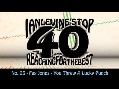 Ian Levine's Top 40 No. 23 - Fay Jones - You Threw A Lucky Punch
