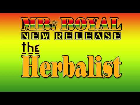 Mr. Royal - HERBALIST (REGGAE 2012)