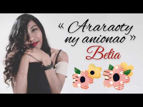 Araraoty ny anionao - Betia (live at Mellis)