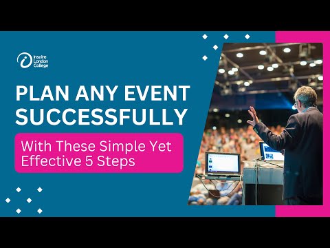 Plan Any Event Successfully with these Simple Yet Effective 5 Steps