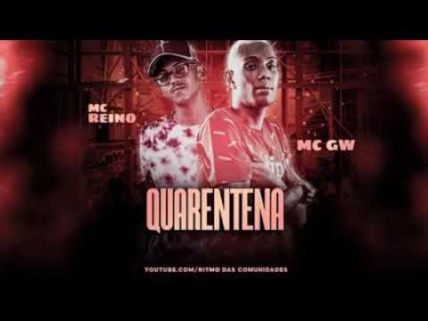 ●MC REINO E MC GW - QUARENTENA