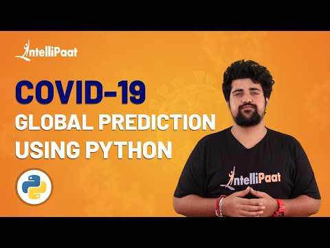COVID 19 Global Prediction using Python | Coronavirus Outbreak Prediction | Intellipaat