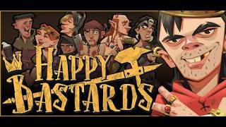 【Happy Bastards】