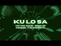 KU LO SA - TikTok SPED UP || Kemuel the Kid REFIX (Original - Oxlade)