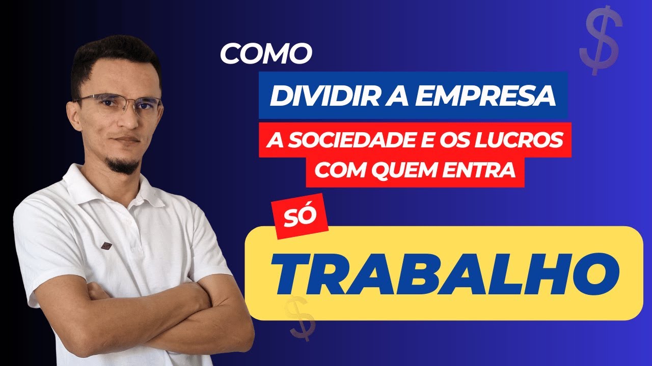 Como dividir a sociedade com sócio que entra com trabalho