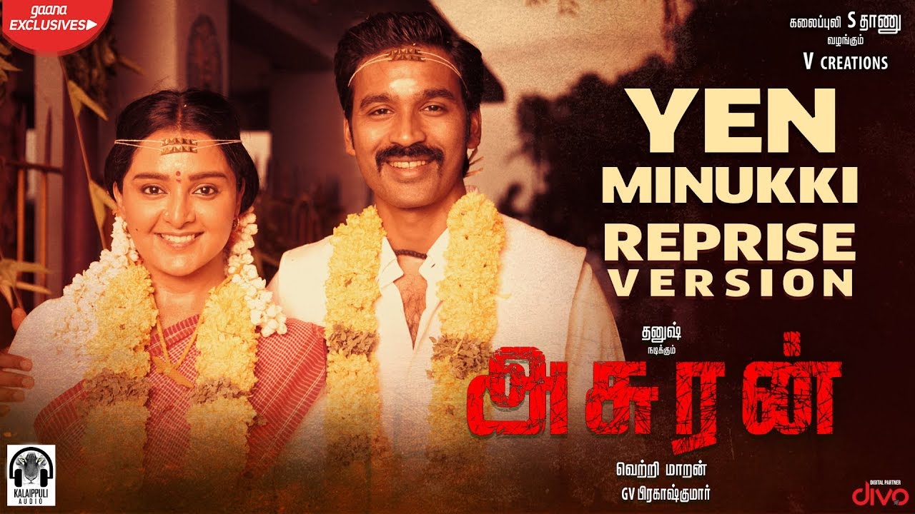 Yen Minukki (Reprise) Song Lyrics | Asuran 2019 | G. V. Prakash Kumar, Chinmayi
