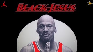 Black Jesus (The Greatest Player of All Time By Far) NBA Legends