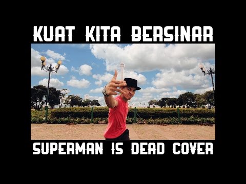 BISMA KARISMA - Kuat Kita Bersinar (Superman is Dead Cover)