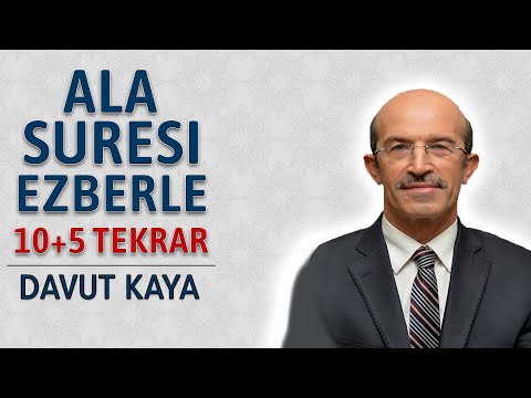 Ala suresi ezberle 10 tekrar Davut Kaya