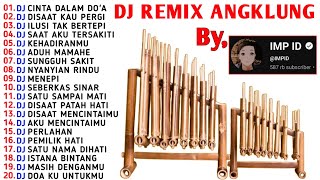 Download lagu DJ ANGKLUNG REMIX NONSTOP FULL ALBUM mp3 Download lagu DJ ANGKLUNG REMIX NONSTOP FULL ALBUM mp3