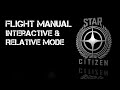 Star Citizen - Interactive & Relative Mode - Flight ...