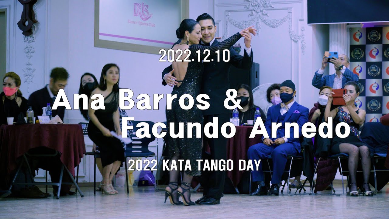 [ Milonga ] 2022.11.17 Ana Barros & Facundo Arnedo - Show.No.2