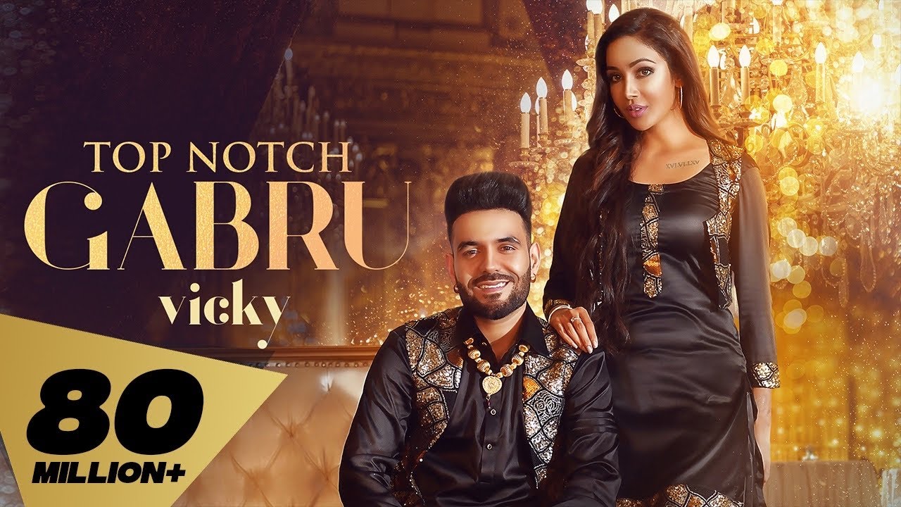 Top Notch Gabru| Vicky Singh  Lyrics