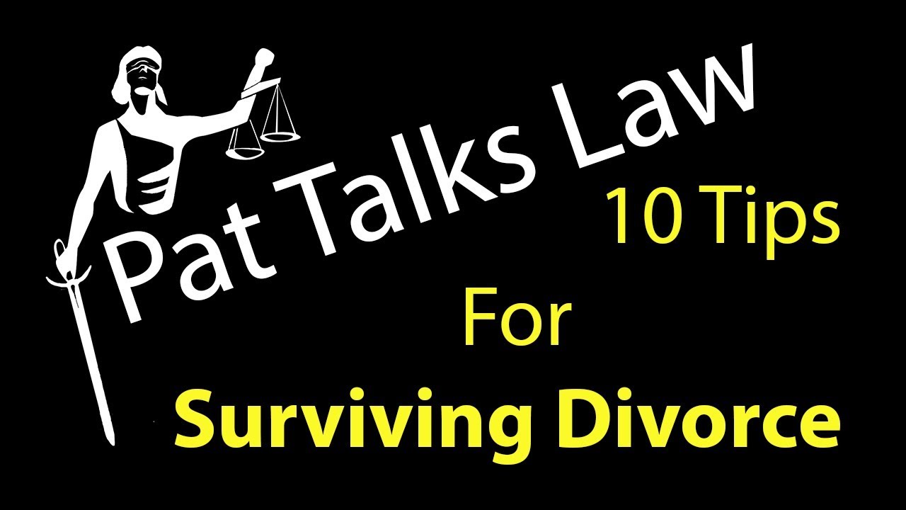 10 Tips for Surviving Divorce - From a Divorce Lawyer