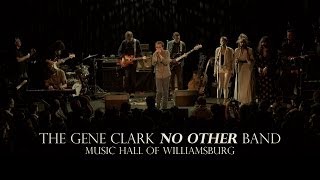 The Gene Clark No Other Band at Music Hall of Williamsburg