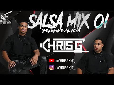 CHRIS G - SALSA MIX 01 (FRANKIE RUIZ MIX) #SALSA #CHRISG #SALSAMIX #FRANKIERUIZ #CHRISGMIX