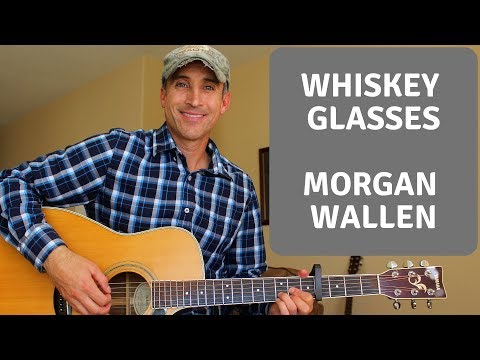 Whiskey Glasses - Morgan Wallen