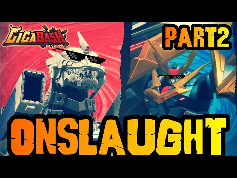 ONSLAUGHT of the Monsters Part 2 | GigaBash ONSLAUGHT Gameplay