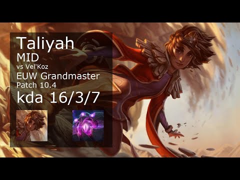 Taliyah Mid vs Vel'Koz - EUW Grandmaster 16/3/7 Patch 10.4 Gameplay