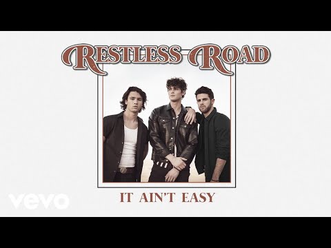 Restless Road - It Ain't Easy (Audio)