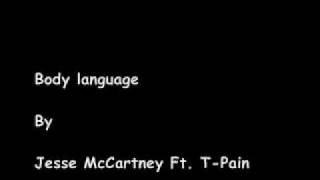 Body language - Jesse McCartney Ft. T Pain