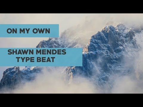 "On My Own" Shawn Mendes X Ed Sheeran - Type Beat
