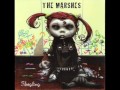 The Marshes - Goat Song 