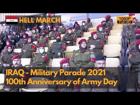 Hell March - Iraq Military Parade 2021 - 100th Anniversary of Army Day (1080P)