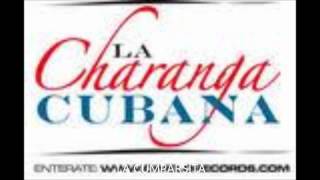 LA COMPARSITA - LA CHARANGA CUBANA - CHA CHA CHA