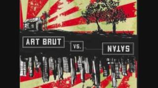 Art Brut - Alcoholics Unanimous