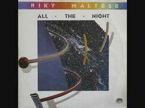 RIKY MALTESE - all the night