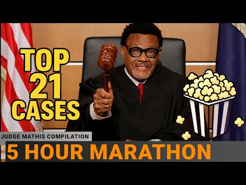 Judge Mathis: 21 Iconic Cases — 5-Hour Marathon